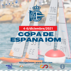 ¡¡¡¡IMPORTANTE!!!!! NUEVAS FECHAS COPA DE ESPAÑA IOM 2021